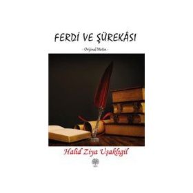 Ferdi ve Şürekası Halit Ziya Uşaklıgil