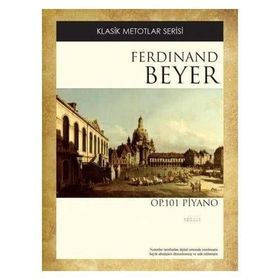 Ferdinand Beyer OP. 101 - Ferdinand Beyer