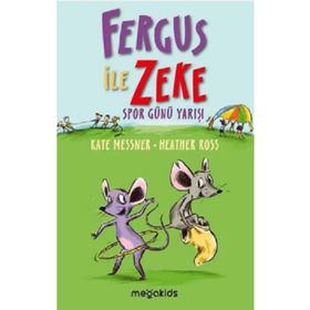 Fergus İle Zeke Spor Günü Yarışı Megakids Yayıncılık