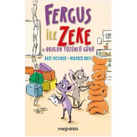 Fergus İle Zeke ve Okulun Yüzüncü Günü Megakids Yayıncılık