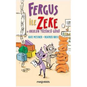 Fergus İle Zeke ve Okulun Yüzüncü Günü Megakids Yayıncılık