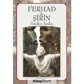 FERHAD İLE ŞİRİN - FERIDUN ANDAÇ