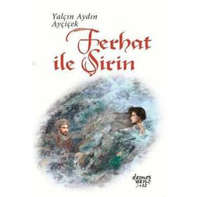 FERHAT İLE ŞİRİN - FATMA ŞENGİL SÜZER