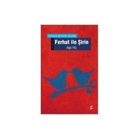 FERHAT İLE ŞİRİN - FATMA ŞENGİL SÜZER