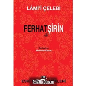 Ferhat ile Şirin - Lami'i Çelebi