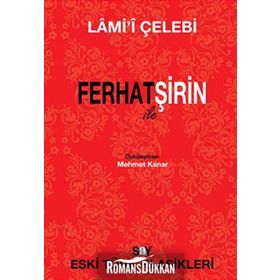 Ferhat ile Şirin - Lami'i Çelebi