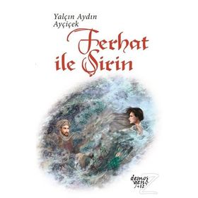 Ferhat İle Şirin - Yalçın Aydın Ayçiçek