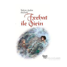 Ferhat İle Şirin - Yalçın Aydın Ayçiçek