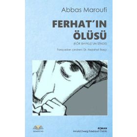 Ferhat’ın Ölüsü - Abbas Maroufi