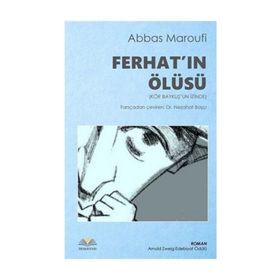 Ferhat’ın Ölüsü - Abbas Maroufi