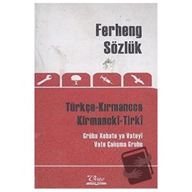 Ferheng Sözlük Türkçe Kırmancca - Kirmancki-Tirki - kollektif
