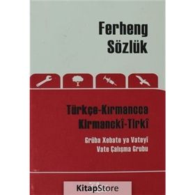 Ferheng Sözlük Türkçe Kırmancca - Kirmancki-Tirki - kollektif
