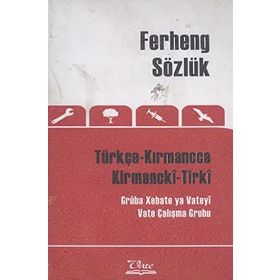 Ferheng Sözlük Türkçe Kırmancca - Kirmancki-Tirki - kollektif