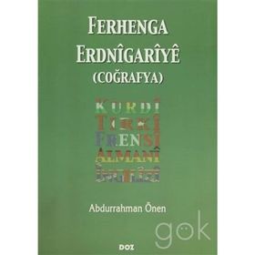 FERHENGA ERDNIGARIYE: COĞRAFYA - ABDURRAHMAN ÖNEN
