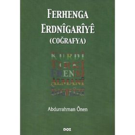 FERHENGA ERDNIGARIYE: COĞRAFYA - ABDURRAHMAN ÖNEN