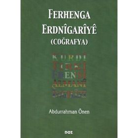 FERHENGA ERDNIGARIYE: COĞRAFYA - ABDURRAHMAN ÖNEN