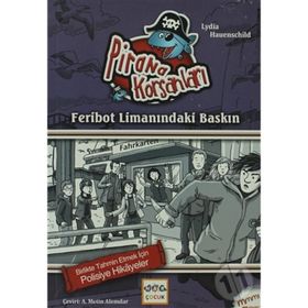 Feribot Limanındaki Baskın - Lydia Hauenschild