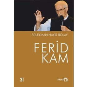 Ferid Kam - Süleyman Hayri Bolay