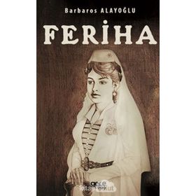 Feriha - Barbaros Alayoğlu