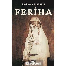 Feriha - Barbaros Alayoğlu