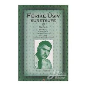 FERIKE USIV SURETSUFE CILDA 2 HELBEST KURTÇIROK LAOIRDI U PIYES 1971-1984 - HEMU BERHEMEN WI