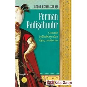 FERMAN PADİŞAHINDIR - R. KEMAL SUBAŞI