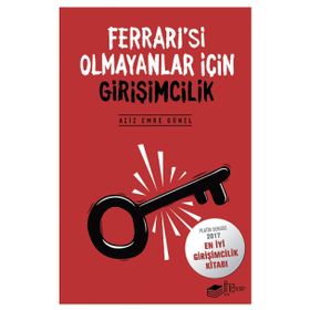 Ferrari’si Olmayanlar İçin Girişimcilik - Aziz Emre Günel