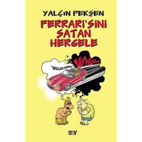 FERRARISINI SATAN HERGELE - YALÇIN PEKŞEN