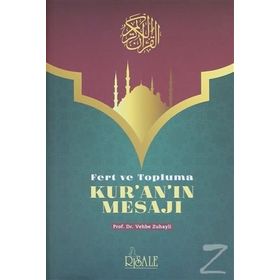 Fert ve Topluma Kuranın Mesajı - Prof. Dr. Vehbe Zuhayli