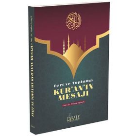 Fert ve Topluma Kuranın Mesajı - Prof. Dr. Vehbe Zuhayli