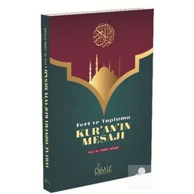 Fert ve Topluma Kuranın Mesajı - Prof. Dr. Vehbe Zuhayli