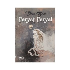 Feryat Feryal - Semir Bolat