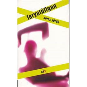 Feryatüfigan - Şoreş Yürük