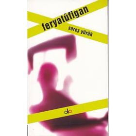 Feryatüfigan - Şoreş Yürük