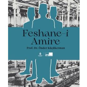 Feshane-i Amire Ciltli - Önder Küçükerman