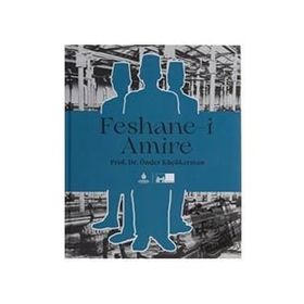 Feshane-i Amire Ciltli - Önder Küçükerman
