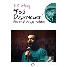 Fesi Düşürmeden - Elif Atalay