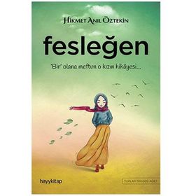 Fesleğen - Hikmet Anıl Öztekin - Destek Yayınları