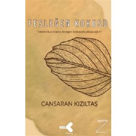 Fesleğen Kokusu - Cansaran Kızıltaş