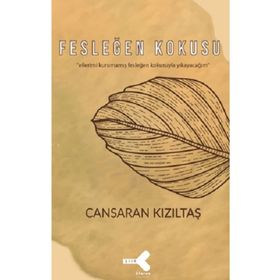 Fesleğen Kokusu - Cansaran Kızıltaş