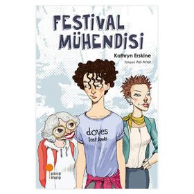 Festival Mühendisi Kathryn Erskine Günışığı Yayınları