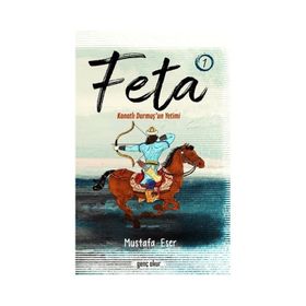 Feta 1 Kanatlı Durmuş'un Yetimi Mustafa Eser