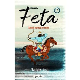Feta 1 Kanatlı Durmuş'un Yetimi Mustafa Eser