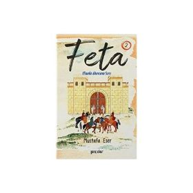 Feta 2 Efsunlu Akıncının Sırrı Mustafa Eser