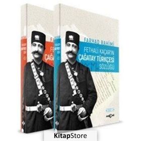 Fethali Kaçarın Çağatay Türkçesi Sözlüğü 2 Cilt Takım - Farhad Rahimi