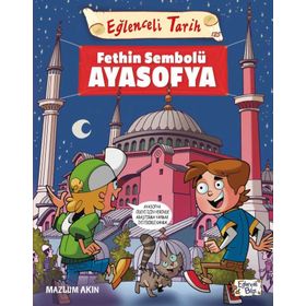 Fethin Sembolü Ayasofya - Mazlum Akın