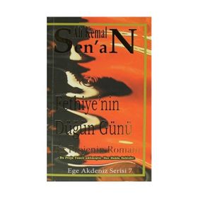 FETHIYE'NIN DÜĞÜN GÜNÜ - ALI KEMAL SENAN