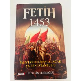 FETIH 1453 YA İSTANBUL BENI ALACAK YA BEN İSTANBUL'U - HÜSEYİN TEKİNOĞLU