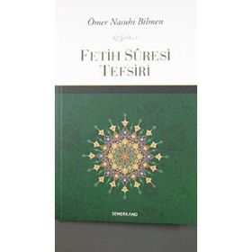 FETIH SURESI TEFSIRI - ÖMER NASUHI BILMEN