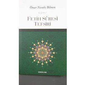 FETIH SURESI TEFSIRI - ÖMER NASUHI BILMEN